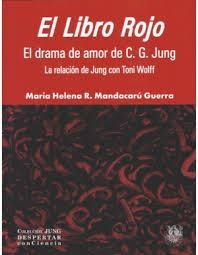 LIBRO ROJO, EL. EL DRAMA DE AMOR DE C. G. JUNG | 9788488540492 | MANDACARU GUERRA, MARIA HELENA R.