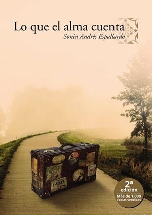 LO QUE EL ALMA CUENTA | 9788412809893 | ANDRES ESPALLARDO, SONIA