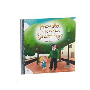 ABUELO, ¿QUE HAS SOÑADO HOY? | 9788412990515 | SIELVA RUIZ, MARÍA