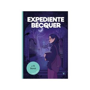 EXPEDIENTE BECQUER | 9788411932387 | BARAT DOLZ, JUAN RAMON