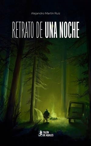 RETRATO DE UNA NOCHE | 9791387807115 | MARTIN RUIZ, ALEJANDRO