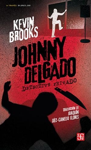 JOHNNY DELGADO - DETECTIVE PRIVADO | 9786071686756 | BROOKS, KEVIN