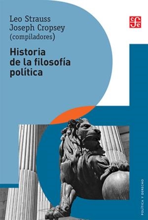HISTORIA DE LA FILOSOFIA POLÍTICA | 9786071638588 | STRAUSS, LEO