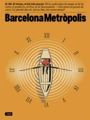 BARCELONA METROPOLIS 135 : EL TEMPS, EL BE MES PREUAT | 8437013699488
