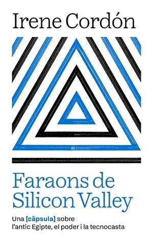 FARAONS DE SILICON VALLEY | 9791387801021 | CORDÓN SOLÀ-SAGALÉS, IRENE