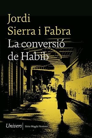 CONVERSIÓ DE HABIB, LA (SERIE MAGDA VENTURA 5) | 9788419721167 | JORDI, SIERRA I FABRA