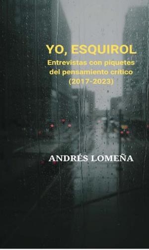 YO, ESQUIROL | 9788485209804 | LOMEÑA CANTOS, ANDRÉS