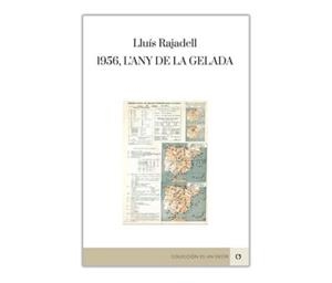 1956, L'ANY DE LA GELADA | 9788416565627 | RAJADELL, LLUÍS