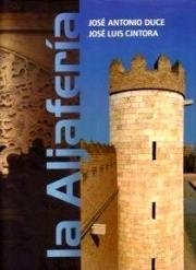 ALJAFERIA, LA | 9788461407675 | CINTORA, JOSE LUIS / DUCE, JOSE ANTONIO