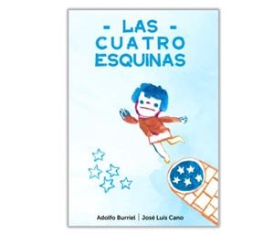 CUATRO ESQUINAS, LAS | 9788418973581 | BURRIEL BORQUE, ADOLFO / CANO, JOSE LUIS