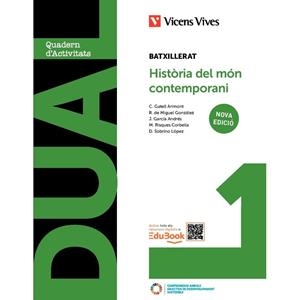DUAL 1. HISTÒRIA DEL MÓN CONTEMPORANI. LLIBRE CONSULTA I QUADERN. NOVA EDICIÓ | 9788410965133 | GATELL ARIMONT, CRISTINA/R. DE MIGUEL/J. GARCÍA/RISQUES CORBELLA, MANEL/D. SOBRINO
