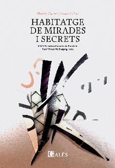 HABITATGE DE MIRADES I SECRETS | 9788412633085 | ARNAU I ORTS, MARIA CARME
