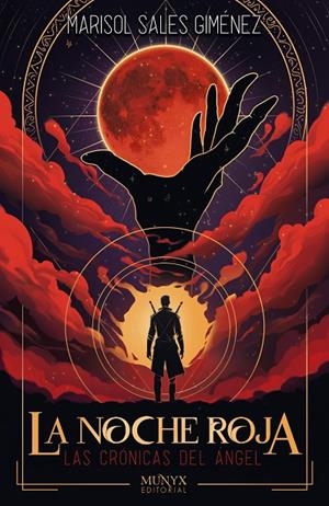 CRÓNICAS DEL ÁNGEL 01, LAS. LA NOCHE ROJA | 9788412955330 | SALES GIMÉNEZ, MARISOL