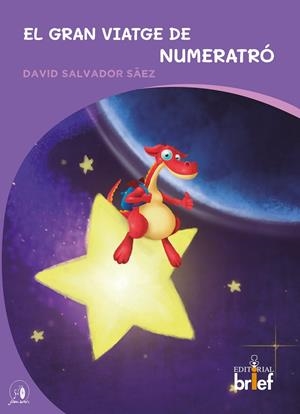 GRAN VIATGE DE NUMERATRÓ, EL | 9788418641145 | SALVADOR SÁEZ, DAVID
