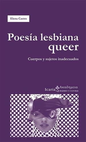 POESÍA LESBIANA QUEER | 9788498885071 | CASTRO MOREY, ELENA
