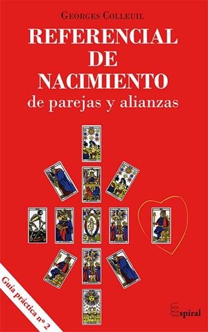 REFERENCIAL DEL NACIMIENTO DE PAREJAS Y ALIANZAS | 9788498886832 | COLLEUIL, GEORGES