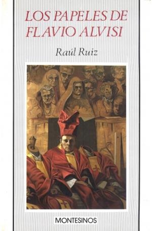 PAPELES DE FLAVIO ALVISI, LOS | 9788485859795 | RUIZ, RAÚL