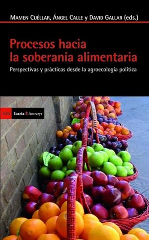 PROCESOS HACIA LA SOBERANÍA ALIMENTARIA | 9788498884531 | CUELLAR, MAMEN