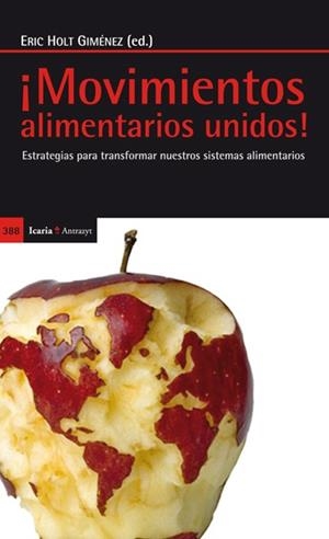 MOVIMIENTOS ALIMENTARIOS UNIDOS! | 9788498884760 | HOLT GIMENEZ, ERIC