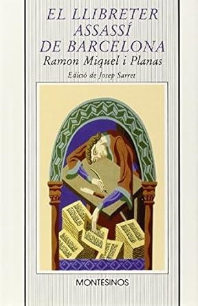 LLIBRETER ASSASSÍ DE BARCELONA, EL | 9788476391242 | PLANES, RAMÓN MIQUEL