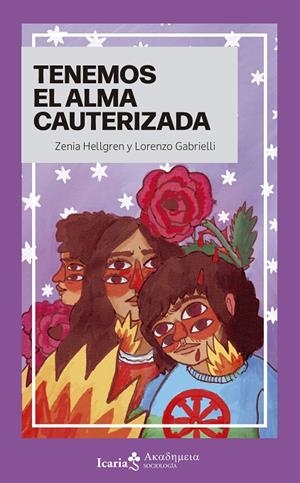 TENEMOS EL ALMA CAUTERIZADA | 9788419778833 | HELLGREN, ZENIA