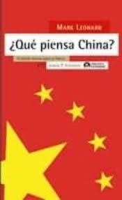 QUÉ PIENSA CHINA? | 9788498880236 | LEONARD, MARK
