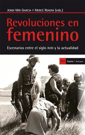 REVOLUCIONES EN FEMENINO | 9788498885811 | MIR GARCIA, JORDI / RENOM PULIT, MERCÈ