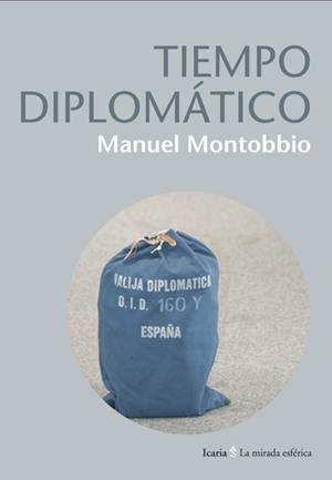 TIEMPO DIPLOMÁTICO | 9788498884319 | MONTOBBIO DE BALANZO, MANUEL
