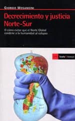 DECRECIMIENTO Y JUSTICIA NORTE-SUR | 9788498884470 | MOSANGINI, GIORGIO