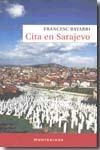 CITA EN SARAJEVO | 9788492616022 | BAYARRI, FRANCESC
