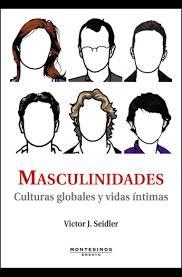 MASCULINIDADES | 9788496356986 | SEIDLER, VICTOR J.