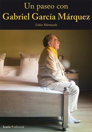 PASEO CON GABRIEL GARCÍA MÁRQUEZ, UN | 9788498886047 | VALENZUELA GARCÍA, LÍDICE