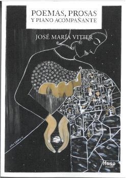 POEMAS, PROSAS Y PIANO ACOMPAÑANTE | 9788412892017 | VITIER, JOSÉ MARÍA