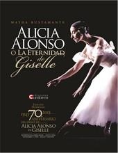 ALICIA ALONSO O LA ETERNIDAD DE GISELLE | 9788494051722 | BUSTAMANTE, MAYDA