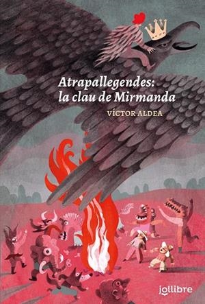 ATRAPALLEGENDES : LA CLAU DE MIRMANDA | 9788411520867 | ALDEA LORENTE, VICTOR