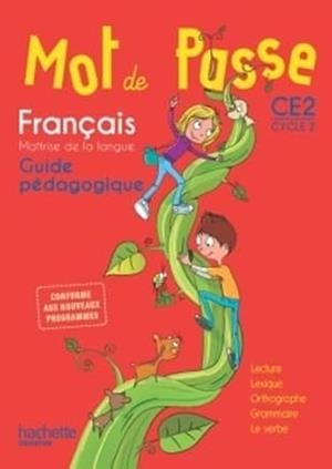 MOT DE PASSE FRANÇAIS CE2 GUIA+CD | 9782013941631