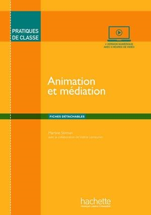 ANIMATION ET MEDIATION | 9782014016475