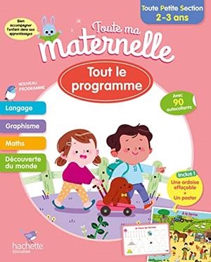 TOUTE MA MATERNELLE TOUTE PETITE SECTION | 9782017182054