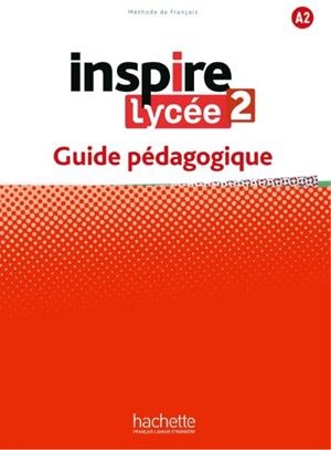 INSPIRE LYCEE 2 GUIA | 9782017230410