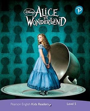 LEVEL 5: DISNEY KIDS READERS ALICE IN WONDERLAND | 9781292346908