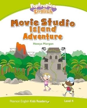POPTROPICA ENGLISH. MOVIE STUDIO ISLAND ADVENTURE | 9781447971382 | MORGAN, HAWYS