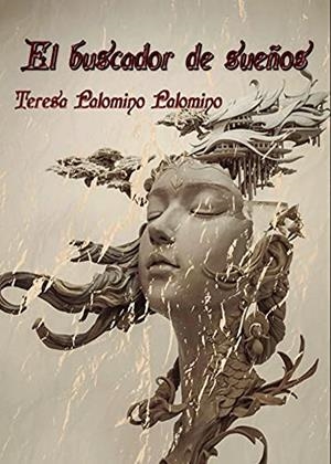 BUSCADOR DE SUEÑOS, EL | 9788495685889 | PALOMINO PALOMINO, TERESA