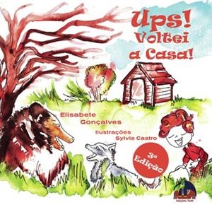 UPS! VOLTEI A CASA! | 9789895498222 | GONÇALVES, ELISABETE