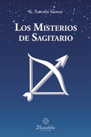 MISTERIOS DE SAGITARIO, LOS | 9788412017526 | PARVATHI KUMAR, KAMBHAMPATHI