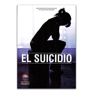 SUICIDIO, EL | 9789587460513 | CEBALLOS OSPINO, GUILLERMO AUGUSTO