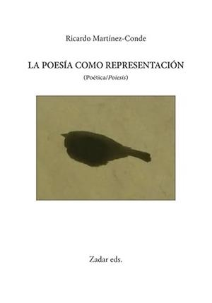 POESÍA COMO REPRESENTACIÓN, LA | 9788412656947 | MARTÍNEZ-CONDE, RICARDO