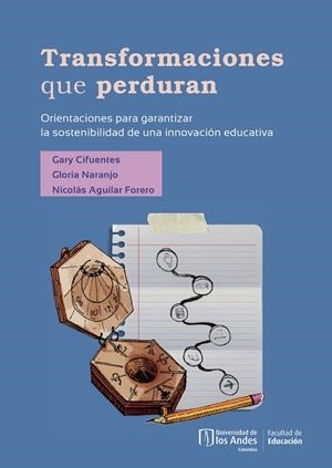 TRANSFORMACIONES QUE PERDURAN | 9789587985610 | CIFUENTES, GARY