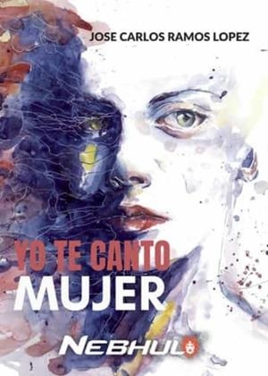 YO TE CANTO MUJER | 9788412335156 | RAMOS LÓPEZ, JOSÉ CARLOS