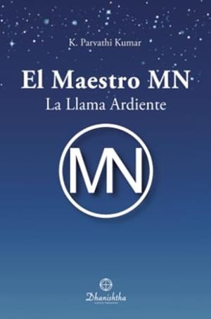 MAESTRO MN -LA LLAMA ARDIENTE, EL | 9788488011398 | PARVATHI KUMAR, KAMBHAMPATI