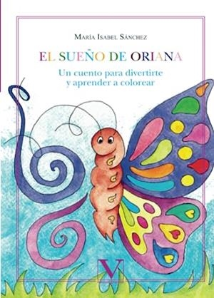 SUEÑO DE ORIANA, EL | 9788490743850 | SÁNCHEZ, MARÍA ISABEL